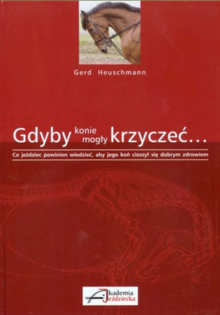 Książka Gdyby konie mogły krzyczeć ...